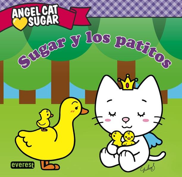 ANGEL CAT SUGAR. SUGAR Y LOS PATITOS | 9788444168388 | YUKO SHIMIZU | Llibreria L'Illa - Llibreria Online de Mollet - Comprar llibres online