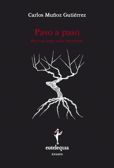 PASO A PASO | 9788493825669 | MUÑOZ GUTIÉRREZ, CARLOS | Llibreria L'Illa - Llibreria Online de Mollet - Comprar llibres online