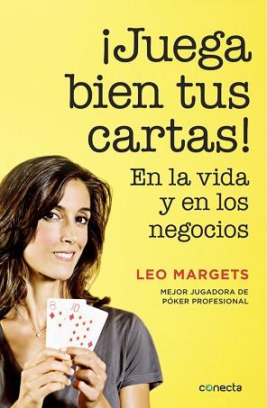 JUEGA BIEN TUS CARTAS! | 9788416029822 | MARGETS, LEO | Llibreria L'Illa - Llibreria Online de Mollet - Comprar llibres online