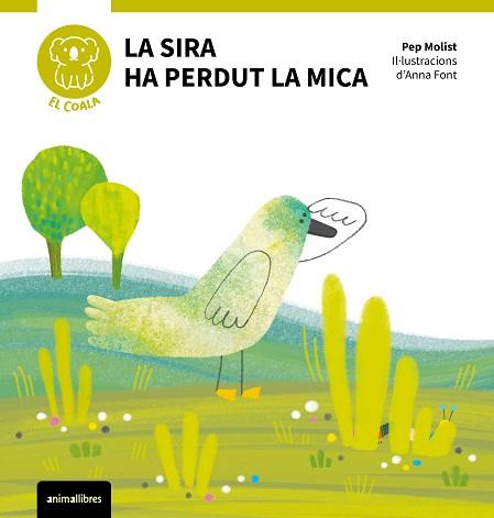 SIRA HA PERDUT LA MICA, LA | 9788410302112 | MOLIST, PEP | Llibreria L'Illa - Llibreria Online de Mollet - Comprar llibres online