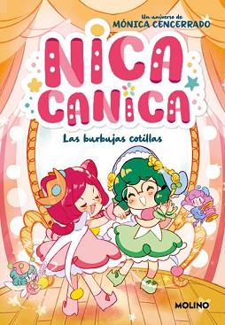 NICA CANICA 2 - LAS BURBUJAS COTILLAS | 9788427241848 | CENCERRADO, MÓNICA | Llibreria L'Illa - Llibreria Online de Mollet - Comprar llibres online