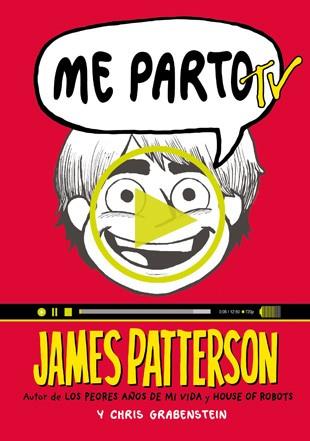 ME PARTO TV | 9788424657765 | PATTERSON, JAMES/GRABENSTEIN, CHRIS | Llibreria L'Illa - Llibreria Online de Mollet - Comprar llibres online