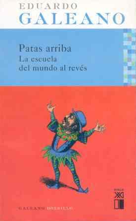 PATAS ARRIBA | 9788432312076 | GALEANO, E. | Llibreria L'Illa - Llibreria Online de Mollet - Comprar llibres online