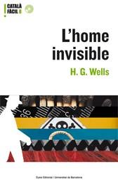 HOME INVISIBLE, L' -CATALA FACIL- | 9788497661713 | WELLS, H. G. | Llibreria L'Illa - Llibreria Online de Mollet - Comprar llibres online