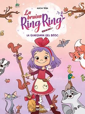 BRUIXA RING RING 1. LA GUARDIANA DEL BOSC | 9788424672720 | TEBA, ALICIA | Llibreria L'Illa - Llibreria Online de Mollet - Comprar llibres online