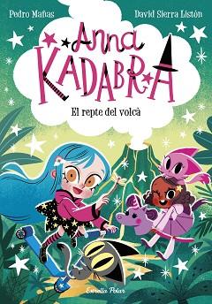 ANNA KADABRA 14. EL REPTE DEL VOLCÀ | 9788413898643 | MAÑAS, PEDRO/SIERRA LISTÓN, DAVID | Llibreria L'Illa - Llibreria Online de Mollet - Comprar llibres online