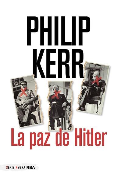 PAZ DE HITLER, LA | 9788491872276 | KERR, PHILIP | Llibreria L'Illa - Llibreria Online de Mollet - Comprar llibres online