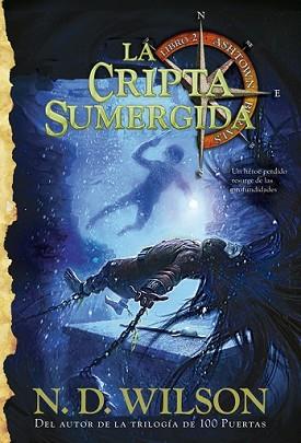 CRIPTA SUMERGIDA, LA | 9788484837565 | WILSON, NATHAN DAVID | Llibreria L'Illa - Llibreria Online de Mollet - Comprar llibres online