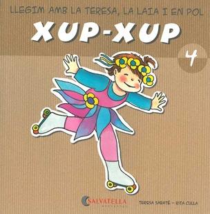 XUP-XUP 4 | 9788484125723 | SABATÉ RODIÉ, TERESA | Llibreria L'Illa - Llibreria Online de Mollet - Comprar llibres online