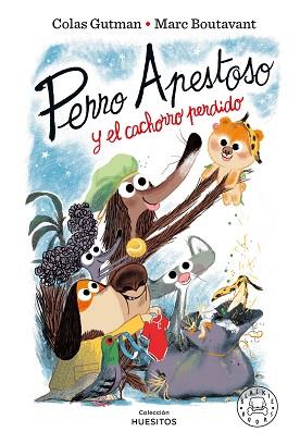 PERRO APESTOSO Y EL CACHORRO PERDIDO | 9788410025820 | GUTMAN, COLAS | Llibreria L'Illa - Llibreria Online de Mollet - Comprar llibres online