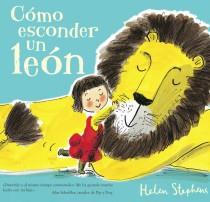 CÓMO ESCONDER UN LEÓN | 9788415579380 | STEPHENS, HELEN | Llibreria L'Illa - Llibreria Online de Mollet - Comprar llibres online