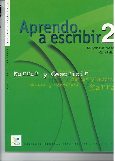 APRENDO A ESCRIBIR 2 | 9788471437204 | HERNANDEZ, GUILLERMO / RELLAN, CLARA | Llibreria L'Illa - Llibreria Online de Mollet - Comprar llibres online