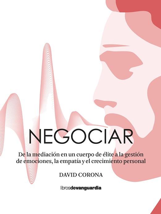 NEGOCIAR | 9788418604270 | CORONA, DAVID | Llibreria L'Illa - Llibreria Online de Mollet - Comprar llibres online