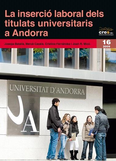 INSERCIO LABORAL DELS TITULATS UNIVERSITARIS A ANDORRA, LA | 9788497797870 | VV.AA. | Llibreria L'Illa - Llibreria Online de Mollet - Comprar llibres online