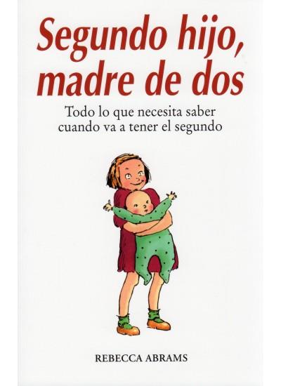 SEGUNDO HIJO MADRE DE DOS | 9788497990943 | ABRAMS, REBECCA | Llibreria L'Illa - Llibreria Online de Mollet - Comprar llibres online