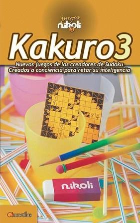 KAKURO 3 | 9788497635134 | NIKOLI | Llibreria L'Illa - Llibreria Online de Mollet - Comprar llibres online