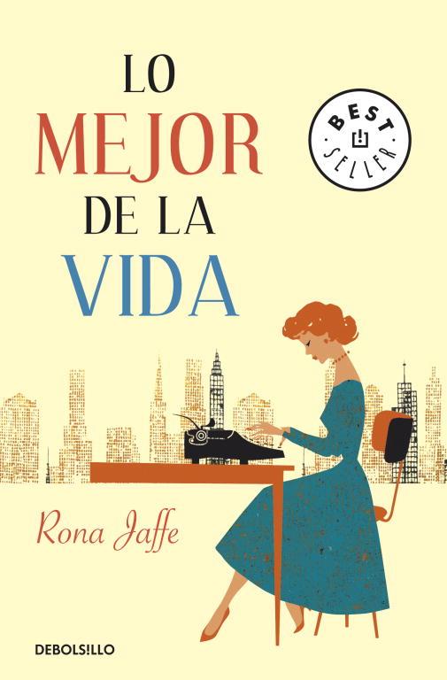 LO MEJOR DE LA VIDA | 9788499083711 | JAFFE, RONA | Llibreria L'Illa - Llibreria Online de Mollet - Comprar llibres online