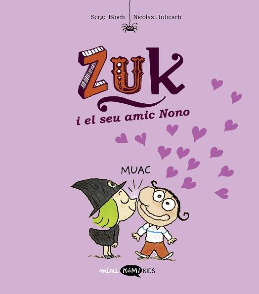 ZUK 4. ZUK I EL SEU AMIC NONO | 9788419183651 | BLOCH, SERGE | Llibreria L'Illa - Llibreria Online de Mollet - Comprar llibres online