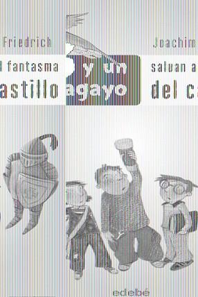 SALVAN AL FANTASMA DEL CASTILLO | 9788423688081 | FRIEDRICH, JOACHIM | Llibreria L'Illa - Llibreria Online de Mollet - Comprar llibres online