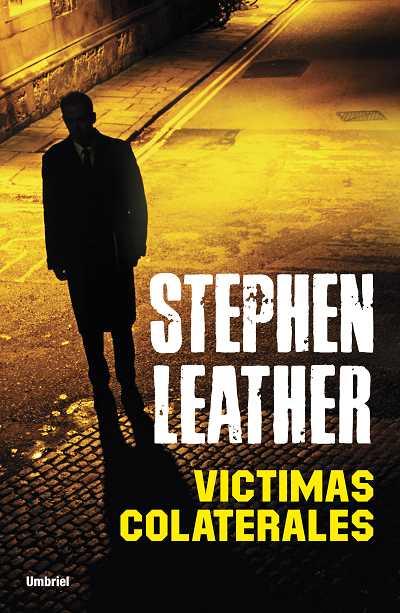 VICTIMAS COLATERALES | 9788489367968 | LEATHER, STEPHEN | Llibreria L'Illa - Llibreria Online de Mollet - Comprar llibres online