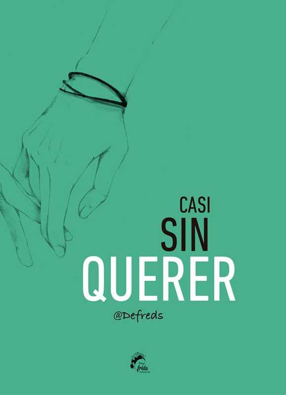 CASI SIN QUERER | 9788494398902 | DEFREDS | Llibreria L'Illa - Llibreria Online de Mollet - Comprar llibres online