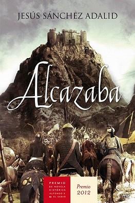 ALCAZABA | 9788427025202 | SANCHEZ ADALID, JESUS | Llibreria L'Illa - Llibreria Online de Mollet - Comprar llibres online