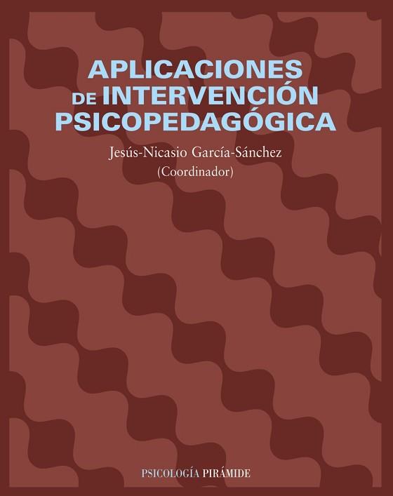 APLICACIONES DE INTERVENCION PSICOPEDAGOGICA | 9788436816907 | GARCIA SANCHEZ, JESUS NICASIO | Llibreria L'Illa - Llibreria Online de Mollet - Comprar llibres online