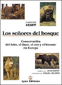 SEÑORES DEL BOSQUE, LOS | 9788487334054 | Kempf, Christian | Llibreria L'Illa - Llibreria Online de Mollet - Comprar llibres online