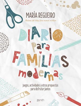 DIARIO PARA FAMILIAS MODERNAS | 9788408187752 | REGUEIRO, MARÍA | Llibreria L'Illa - Llibreria Online de Mollet - Comprar llibres online