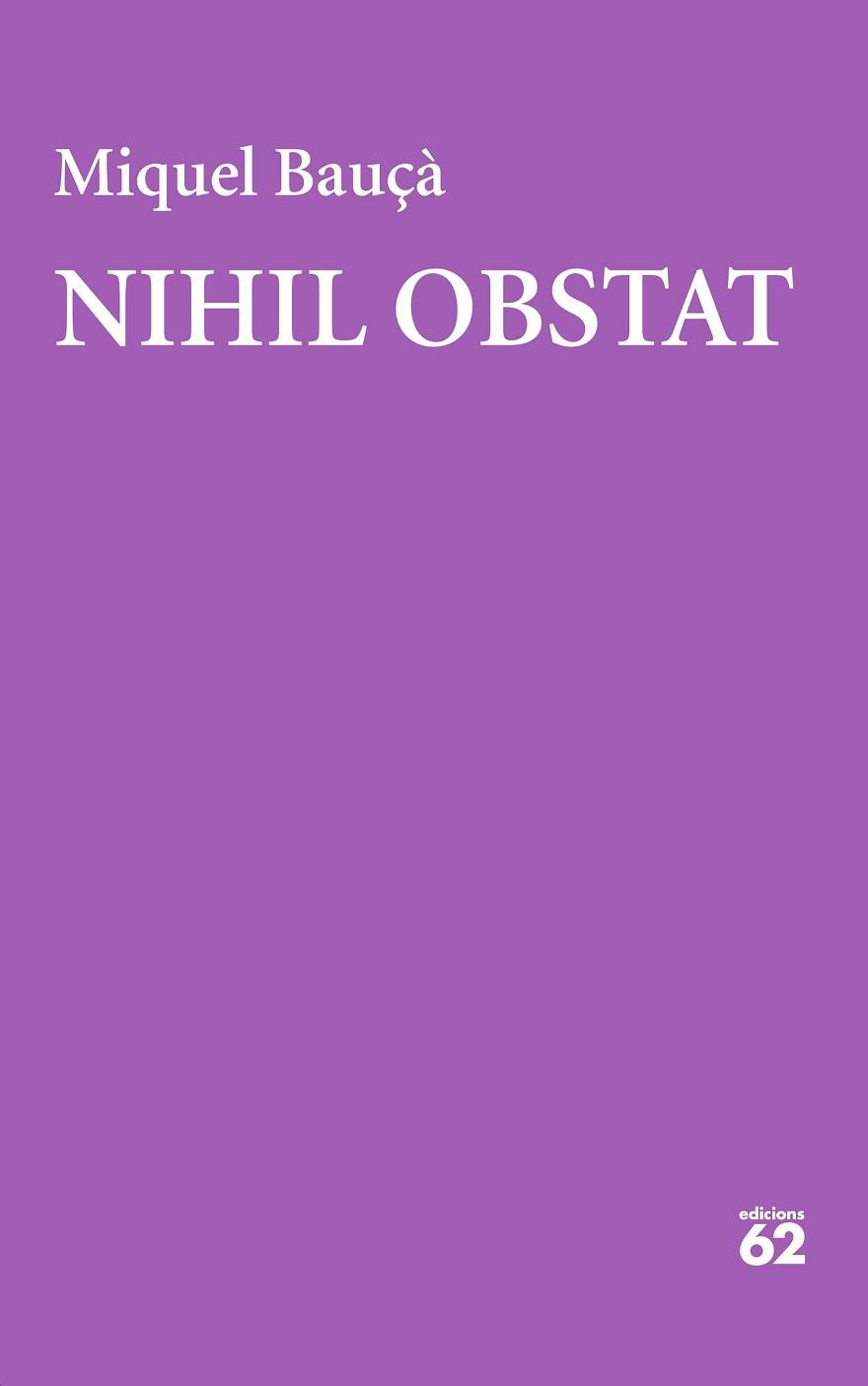 NIHIL OBSTAT | 9788429781182 | BAUÇÀ ROSSELLÓ, MIQUEL | Llibreria L'Illa - Llibreria Online de Mollet - Comprar llibres online