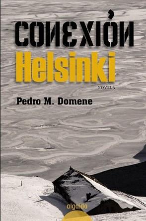 CONEXION HELSINKI | 9788498772999 | DOMENE, PEDRO M. | Llibreria L'Illa - Llibreria Online de Mollet - Comprar llibres online