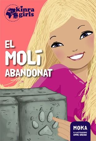 MOLÍ ABANDONAT, EL | 9788424655518 | MOKA | Llibreria L'Illa - Llibreria Online de Mollet - Comprar llibres online