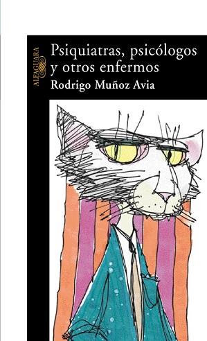 PSIQUIATRAS PSICOLOGOS Y OTROS ENFERMOS | 9788420467399 | MUÑOZ AVIA, RODRIGO | Llibreria L'Illa - Llibreria Online de Mollet - Comprar llibres online