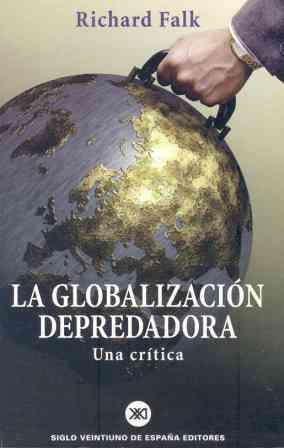 GLOBALIZACION DEPREDADORA, LA | 9788432310768 | FALK, RICHARD | Llibreria L'Illa - Llibreria Online de Mollet - Comprar llibres online