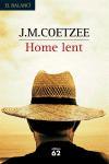 HOME LENT | 9788429756654 | COETZEE, J M | Llibreria L'Illa - Llibreria Online de Mollet - Comprar llibres online