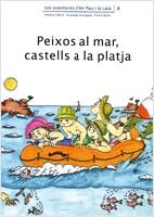 PEIXOS AL MAR, CASTELLS A LA PLATJA | 9788476027844 | Llibreria L'Illa - Llibreria Online de Mollet - Comprar llibres online