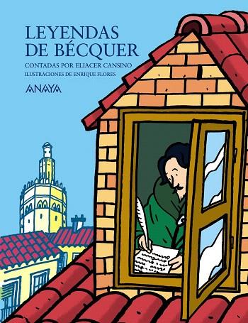 LEYENDAS DE BECQUER CONTADAS POR ELIACER CANSINO | 9788466776431 | CANSINO, ELIACER | Llibreria L'Illa - Llibreria Online de Mollet - Comprar llibres online