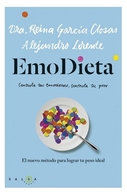 EMODIETA | 9788415193487 | REINA GARCÍA CLOSAS/ALEJANDRO LORENTE | Llibreria L'Illa - Llibreria Online de Mollet - Comprar llibres online