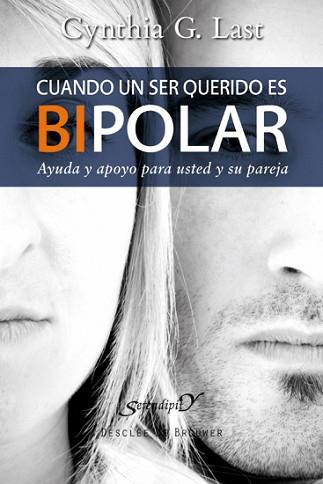 CUANDO UN SER QUERIDO ES BIPOLAR | 9788433025319 | LAST, CYNTHIA G. | Llibreria L'Illa - Llibreria Online de Mollet - Comprar llibres online