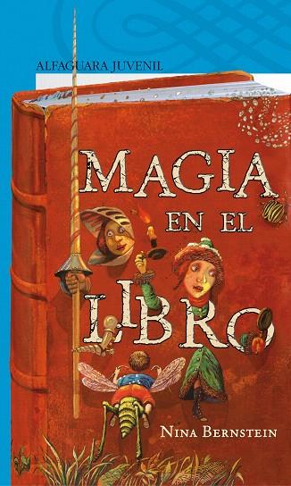 MAGIA EN EL LIBRO | 9788420471464 | BERNSTEIN, NINA | Llibreria L'Illa - Llibreria Online de Mollet - Comprar llibres online