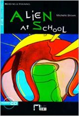 ALIEN AT SCHOOL. BOOK + CD | 9788431646257 | BROWN, MICHELLE/CLEMEN, GINA D.B./CIDEB EDITRICE S | Llibreria L'Illa - Llibreria Online de Mollet - Comprar llibres online