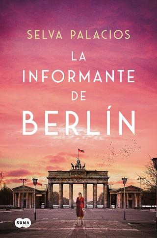 INFORMANTE DE BERLÍN, LA | 9788410257313 | PALACIOS, SELVA | Llibreria L'Illa - Llibreria Online de Mollet - Comprar llibres online