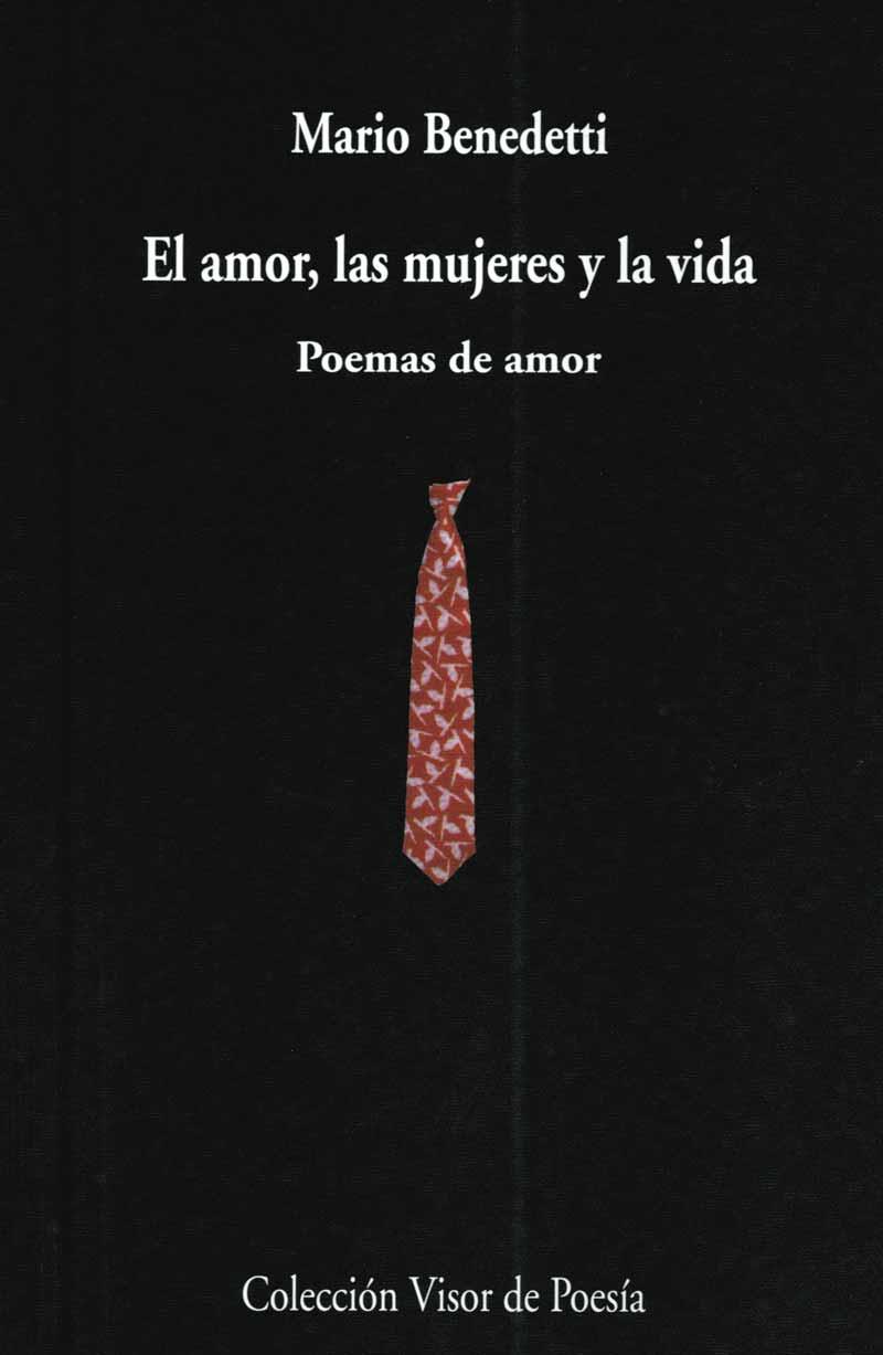 AMOR, LAS MUJERES Y LA VIDA, EL | 9788475223414 | BENEDETTI, MARIO | Llibreria L'Illa - Llibreria Online de Mollet - Comprar llibres online