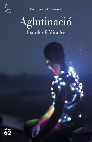 AGLUTINACIÓ | 9788429776423 | JORDI MIRALLES, JOAN | Llibreria L'Illa - Llibreria Online de Mollet - Comprar llibres online