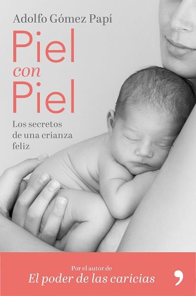 PIEL CON PIEL | 9788499986579 | GÓMEZ PAPÍ, ADOLFO | Llibreria L'Illa - Llibreria Online de Mollet - Comprar llibres online