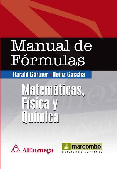 MANUAL DE FÓRMULAS: MATEMÁTICAS, FÍSICA Y QUÍMICA | 9788426717436 | GRATNER, HARLOD/GASCHA, HEINZ | Llibreria L'Illa - Llibreria Online de Mollet - Comprar llibres online