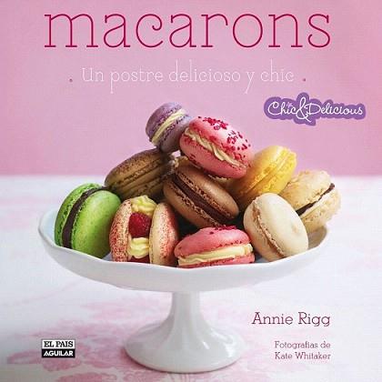 MACARONS | 9788403511170 | RIGG, ANNIE | Llibreria L'Illa - Llibreria Online de Mollet - Comprar llibres online