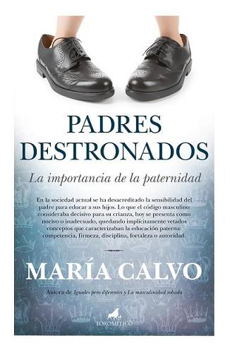 PADRES DESTRONADOS | 9788415943167 | CALVO CHARRO, MARÍA | Llibreria L'Illa - Llibreria Online de Mollet - Comprar llibres online