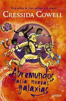 ABREMUNDOS HACIA NUEVAS GALAXIAS | 9788414337158 | COWELL, CRESSIDA | Llibreria L'Illa - Llibreria Online de Mollet - Comprar llibres online