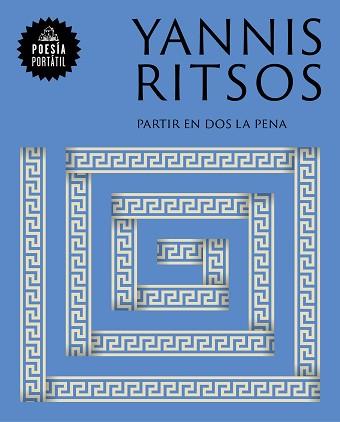 PARTIR EN DOS LA PENA | 9788439743675 | RITSOS, YANNIS | Llibreria L'Illa - Llibreria Online de Mollet - Comprar llibres online